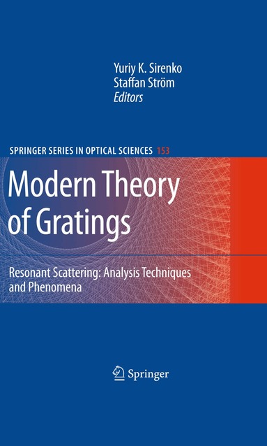 Yuriy K. Sirenko, Staffan Ström - Modern Theory of Gratings, Häftad