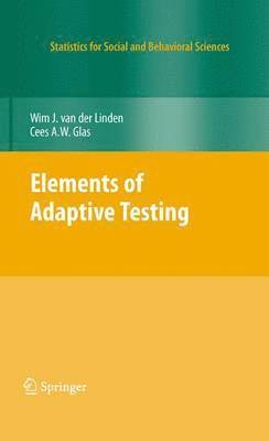 Elements of Adaptive Testing 1