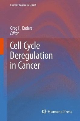 bokomslag Cell Cycle Deregulation in Cancer