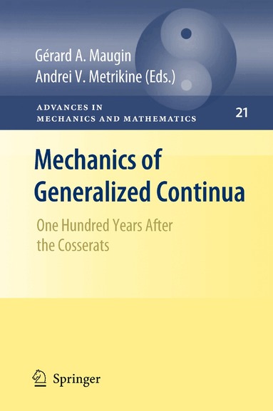 Gérard A. Maugin, Andrei V. Metrikine - Mechanics of Generalized Continua, Häftad