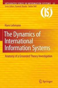 bokomslag The Dynamics of International Information Systems