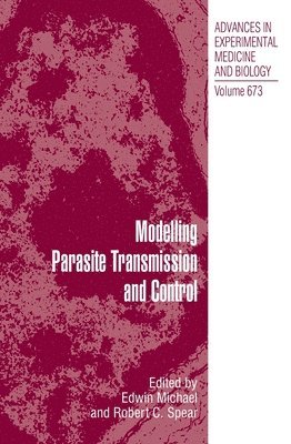 Edwin Michael, Robert C. Spear - Modelling Parasite Transmission and Control, Häftad