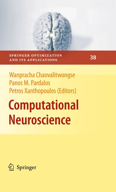 Wanpracha Chaovalitwongse, Panos M. Pardalos, Petros Xanthopoulos - Computational Neuroscience, Häftad