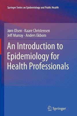 An Introduction to Epidemiology for Health Professionals 1