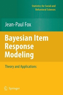 Jean-Paul Fox - Bayesian Item Response Modeling, Häftad