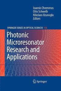 bokomslag Photonic Microresonator Research and Applications