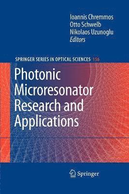 Photonic Microresonator Research and Applications 1