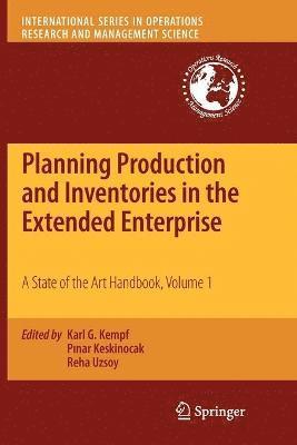 Karl G. Kempf, Pınar Keskinocak, Reha Uzsoy, P&#305;nar Keskinocak, Pinar Keskinocak - Planning Production and Inventories in the Extended Enterprise, Häftad
