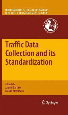bokomslag Traffic Data Collection and its Standardization