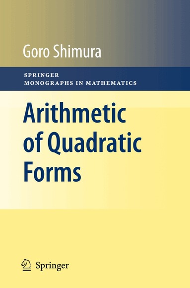 Goro Shimura - Arithmetic of Quadratic Forms, Häftad