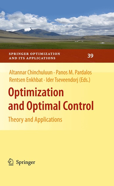 Altannar Chinchuluun, Panos M. Pardalos, Rentsen Enkhbat, Ider Tseveendorj - Optimization and Optimal Control, Häftad