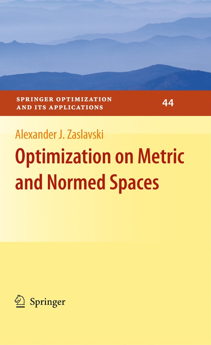 Optimization on Metric and Normed Spaces 1