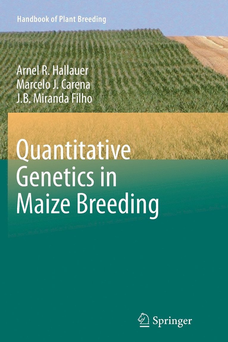 Quantitative Genetics in Maize Breeding 1