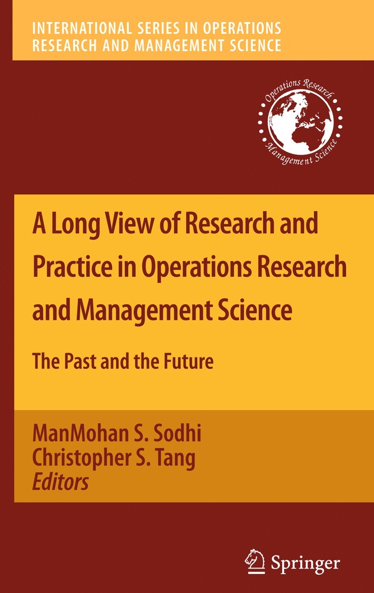 ManMohan S. Sodhi, Christopher S. Tang, Manmohan S. Sodhi - Long View of Research and Practice in Operations Research and Management Science, Häftad