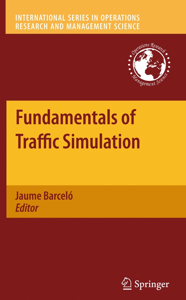 Jaume Barceló - Fundamentals of Traffic Simulation, Häftad