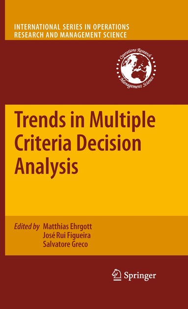Salvatore Greco, Matthias Ehrgott, José Rui Figueira - Trends in Multiple Criteria Decision Analysis, Häftad