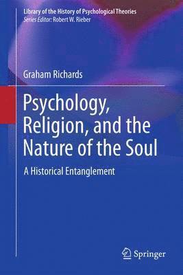 Psychology, Religion, and the Nature of the Soul
