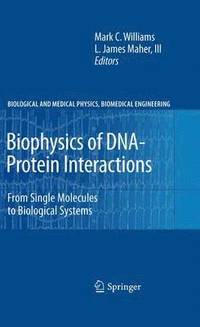 bokomslag Biophysics of DNA-Protein Interactions