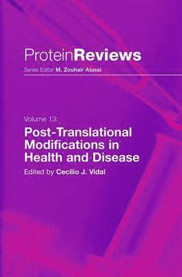 Post-Translational Modifications in Health and Disease 1