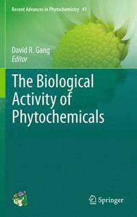 bokomslag The Biological Activity of Phytochemicals