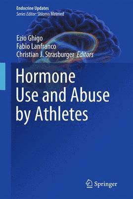 Hormone Use and Abuse by Athletes 1