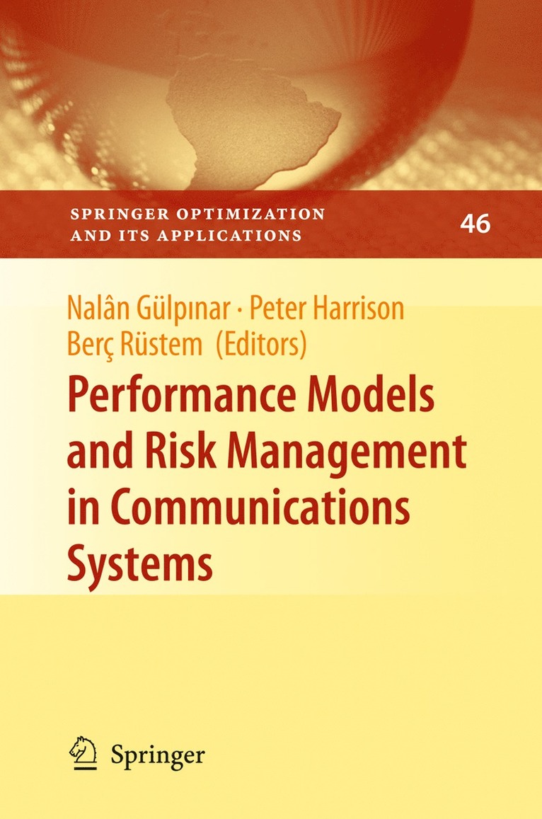 Nalân Gülpınar, Peter G. Harrison, Berc Rustem, Nalân Gülp&#305;nar, Nalân Gülp¿nar - Performance Models and Risk Management in Communications Systems, Häftad