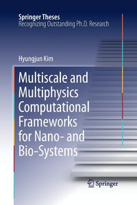 bokomslag Multiscale and Multiphysics Computational Frameworks for Nano- and Bio-Systems