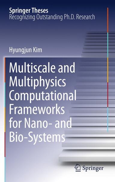 bokomslag Multiscale and Multiphysics Computational Frameworks for Nano- and Bio-Systems