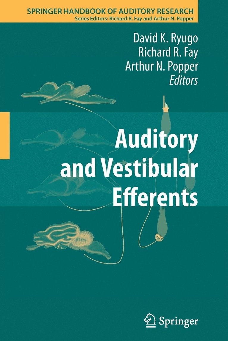 Auditory and Vestibular Efferents 1