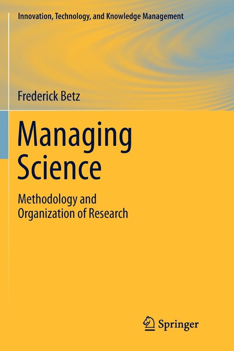 Frederick Betz - Managing Science, Häftad