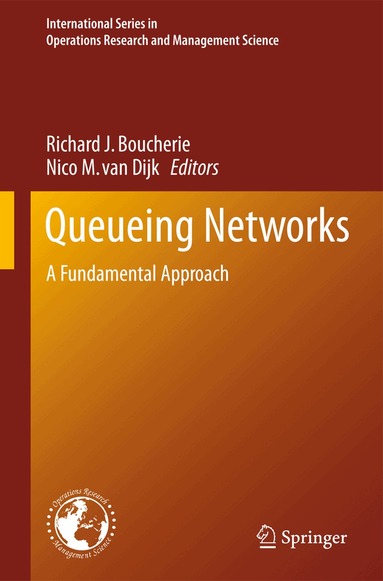 Richard J. Boucherie, Nico M. van Dijk - Queueing Networks, Häftad