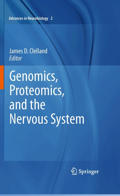 James D Clelland - Genomics, Proteomics, and the Nervous System, Häftad