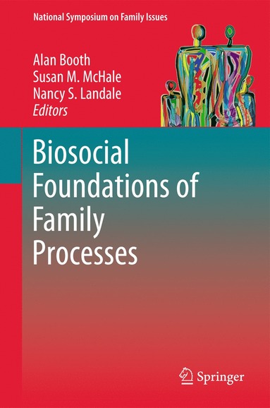 bokomslag Biosocial Foundations of Family Processes