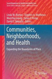 bokomslag Communities, Neighborhoods, and Health