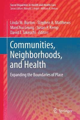 Communities, Neighborhoods, and Health 1