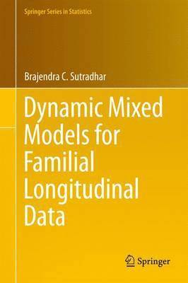 Dynamic Mixed Models for Familial Longitudinal Data 1