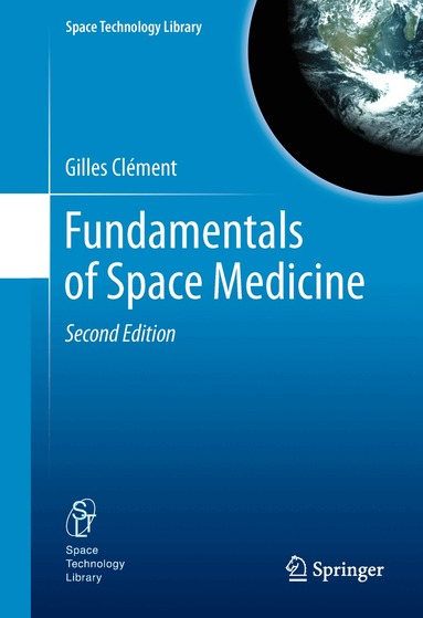 Gilles Clément - Fundamentals of Space Medicine, Häftad