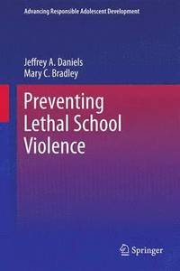bokomslag Preventing Lethal School Violence