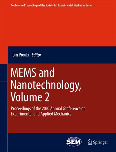 Tom Proulx - MEMS and Nanotechnology, Volume 2, Häftad