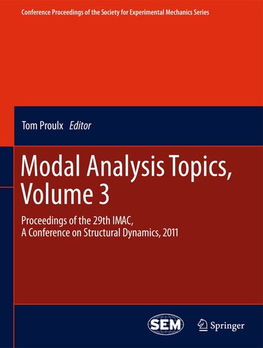 Tom Proulx - Modal Analysis Topics, Volume 3, Häftad