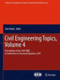 bokomslag Civil Engineering Topics, Volume 4