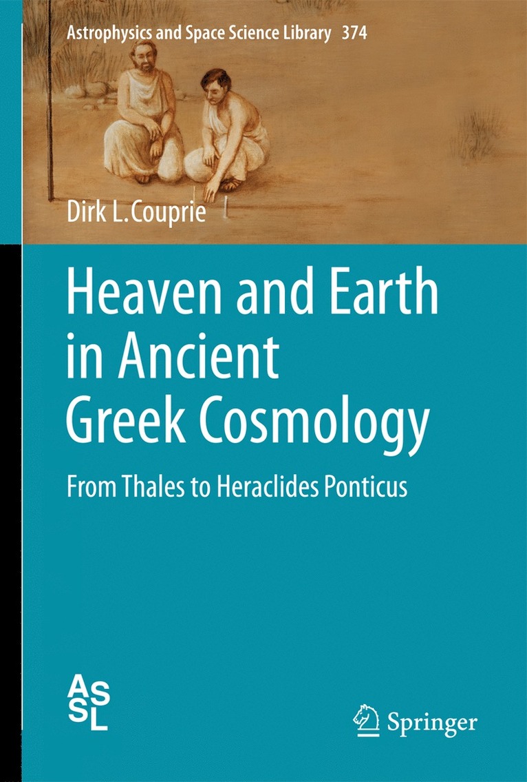 Dirk L. Couprie - Heaven and Earth in Ancient Greek Cosmology, Häftad