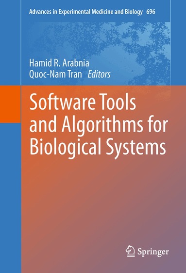 Hamid Arabnia, Quoc-Nam Professor Tran - Software Tools and Algorithms for Biological Systems, Häftad