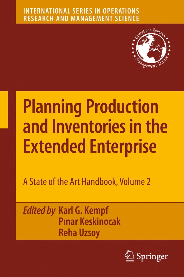 Karl G Kempf, Pınar Keskinocak, Reha Uzsoy, Karl G. Kempf, P&#305;nar Keskinocak, Pinar Keskinocak, P¿nar Keskinocak - Planning Production and Inventories in the Extended Enterprise, Häftad