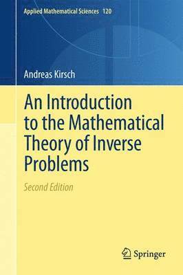 bokomslag An Introduction to the Mathematical Theory of Inverse Problems