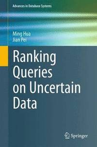 bokomslag Ranking Queries on Uncertain Data
