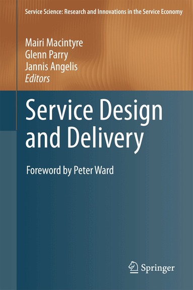 Mairi Macintyre, Glenn Parry, Jannis Angelis - Service Design and Delivery, Häftad