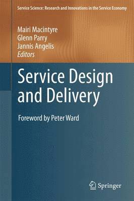 Mairi Macintyre, Glenn Parry, Jannis Angelis - Service Design and Delivery, Häftad