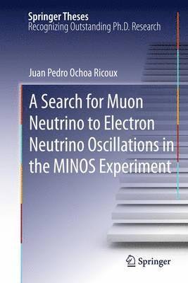 bokomslag Search for Muon Neutrino to Electron Neutrino Oscillations in the MINOS Experiment