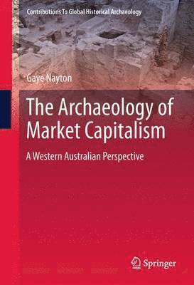 Archaeology of Market Capitalism 1